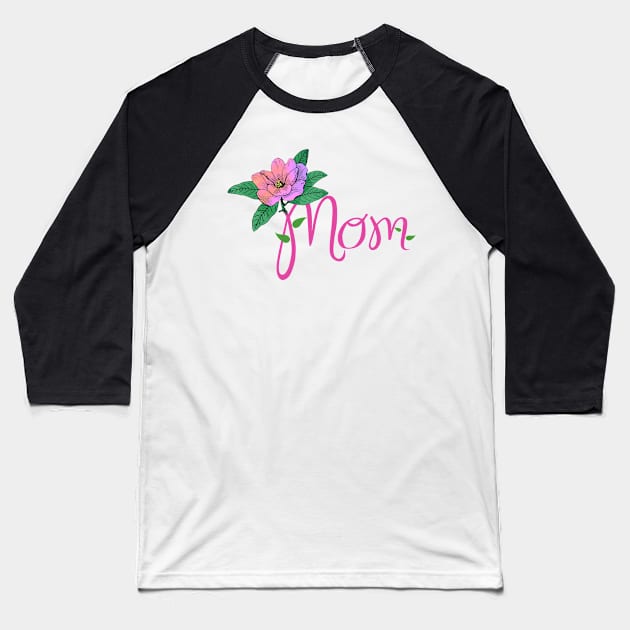 HAPPY Mothers Day Pink Baseball T-Shirt by SartorisArt1